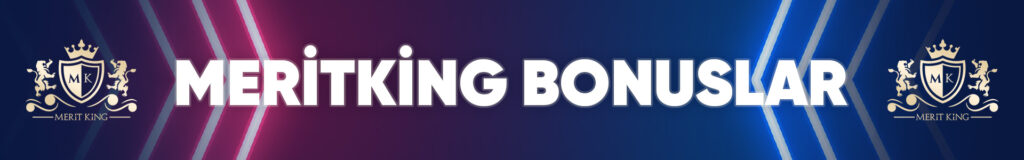 Meritking Bahis ve Casino Sitesi 3 Meritking Bonus